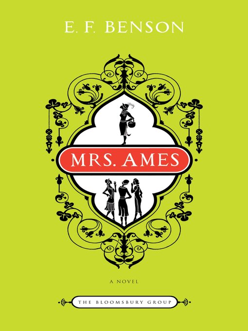 Title details for Mrs. Ames by E.F. Benson - Available